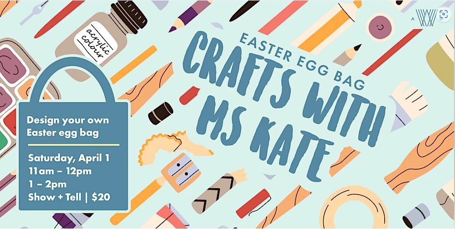 Crafts with Ms. Kate at Armature Works – Easter Edition